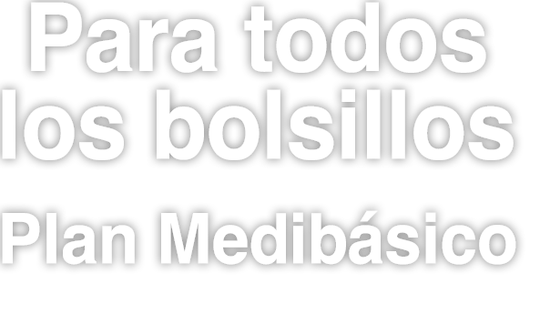 para todos los bolsillos